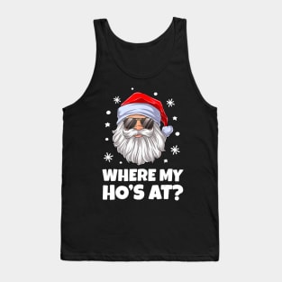 Where My Ho's At Christmas Santa Inappropriate Men Tank Top